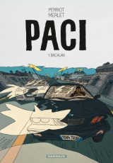 PACI - TOME 1 - BACALAN