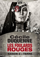 Les Foulards rouges - Saison 2 : Terre