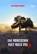 Une Méditation vaux mille pas