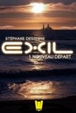 Exil, Saison 1, Tome 1 : Nouveau départ