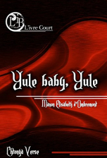 Yule baby, Yule