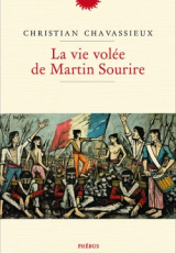 La vie volée de Martin sourire