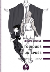 Yabrir Service, tome 2 : Il y a toujours un après