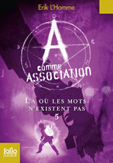 A comme Association, tome 5 : Là où les mots n'existent pas