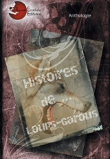 Histoires de Loups Garous