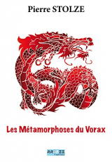 Les métamorphoses du Vorax