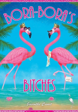 Bora-Bora's Bitches