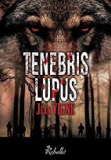 Tenebris lupus