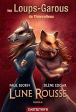 Les Loups-Garous de Thiercelieux : Lune rousse