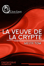 La Veuve de la Crypte