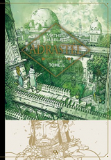 Adrastée, Tome 1