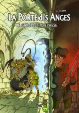 La Porte des Anges, tome 1 : Le complot d'Ephèse