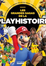 Les grandes sagas de la playhistoire