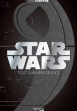 Star Wars, La galaxie de A à Z