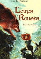 Loups Rouges, tome 1 : L'Éveil de l'Alpha