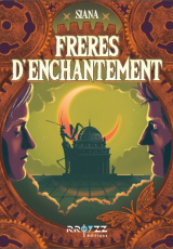 Frères d'enchantement