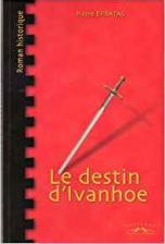 Le destin d'Ivanhoe