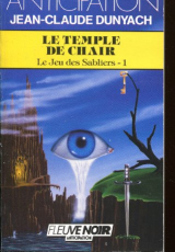 Le Jeu des Sabliers, Tome 1 : Le temple de chair