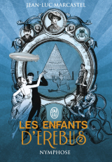 Les enfants d'Erebus, tome 2 : Nymphôse