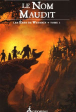 Les Eres de Wethrïn, Tome 1 : Le Nom maudit