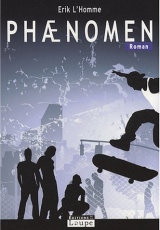 Phænomen, Tome 1