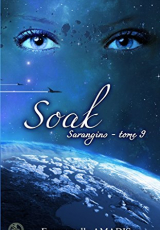 Sarangins, tome 9 : Soak