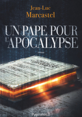 Un Pape pour l'Apocalypse