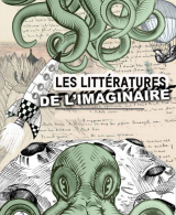 Exposition : Les Littératures de l'imaginaire