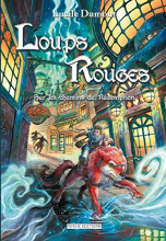 Loups Rouges, tome 2 : Sur Les Chemins de Rédemption