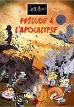 Lux Quest, tome 3 : Prélude à l'Apocalypse