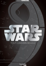 Star Wars, La galaxie de A à Z