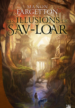 Les Illusions de Sav-Loar