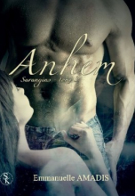 Sarangins, tome 3 : Anhem