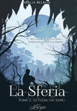 La Sferia, tome 2 : le fléau du sang